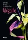 Grazia Rossi Forbicioni - Abigaille