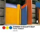 Tana Hoban, Luca Ganzerla - È rosso? È giallo? È blu?