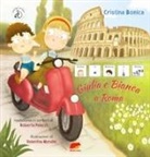 Cristina Bonica, Valentina Mondini - Giulia e Bianca a Roma. Edizione CAA