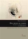 Marco Giommoni - Dal segno al codice. Informatica e pensiero musicale nel tempo presente