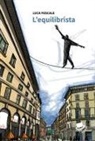 Luca Foscale - L' equilibrista