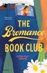 Lyssa Kay Adams - The Bromance Book Club. Ediz. italiana