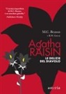 M. C. Beaton, R. W. Green - Le delizie del diavolo. Agatha Raisin