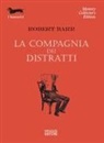 Robert Barr - La compagnia dei distratti