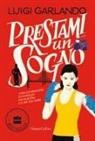 Luigi Garlando - Prestami un sogno. Storia di un banchiere, di una ragazza con i guantoni e di libri sugli alberi
