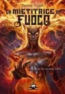 Daniele Viaroli - La mietitrice di fuoco