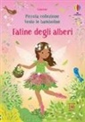 Fiona Watt, Lizzie Mackay - Fatine degli alberi. Con adesivi