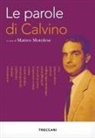 Matteo Motolese - Le parole di Calvino