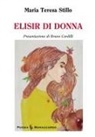 Maria Teresa Stillo - Elisir di donna