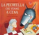 Steve Smallman, Joëlle Dreidemy - La pecorella che venne a cena