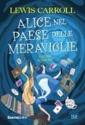 Lewis Carroll - Alice nel paese delle meraviglie