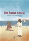 Cinzia Cassinelli, Elena Sciancalepore - Una buona notizia