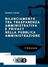 Rosario Carrisi - Bilanciamento tra trasparenza amministrativa e privacy nella pubblica amministrazione