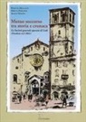 Pierluigi Maccagni, Orietta Porchera, Angelo Stroppa - Mutuo soccorso tra storia e cronaca. La Società Generale Operaia di Lodi (fondata nel 1861)