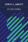 Edwin A. Abbott - Flatlandia