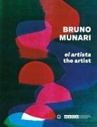Beppe Finessi, Marco Meneguzzo - Bruno Munari el artista