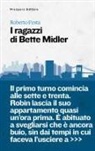 Roberto Festa - I ragazzi di Bette Midler
