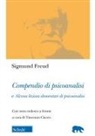 Sigmund Freud - Compendio di psicoanalisi e alcune lezioni elementari di psicoanalisi. Testo tedesco a fronte