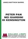 James Matthew Barrie - Peter Pan nei giardini di Kensington