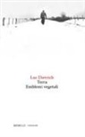 Luc Dietrich - Terra. Emblemi vegetali