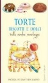 Paola Mancini - Torte e dolci delle nostre montagne