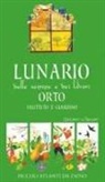 Paola Mancini - Lunario delle semine e dei lavori. Orto, frutteto e giardino