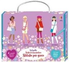 Fiona Watt, Stella Baggott - Valigetta Vesto le bamboline. Stilista per gioco. Con adesivi