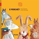 Teresa Porcella, Emilio Urberuaga - E perché?