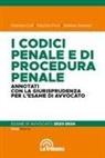 Fabrizio Colli, Fabrizio Ferri, Stefano Gennari - I codici penale e di procedura penale commentati con la giurisprudenza per l'esame di avvocato. Esame di avvocato 2023-2024