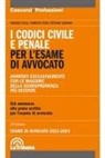 Fabrizio Colli, Fabrizio Ferri, Stefano Gennari - I codici civile e penale. Per l'esame di avvocato