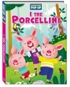 I tre porcellini. Superfiabe pop up