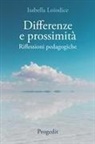 Isabella Loiodice - Differenze e prossimità. Riflessioni pedagogiche