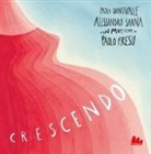 Paola Quintavalle, Alessandro Sanna - Crescendo
