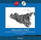 Domenico Mollura - Milazzo 1943. Casematte, campi volo e cronache dal fronte