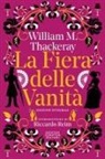 William Makepeace Thackeray, Anna Banti - La fiera delle vanità