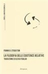 Frank R. Stockton, Bianca Dall'Osto, Luisa Campedelli - La filosofia delle esistenze relative