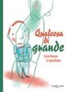 Ingrid Godon, Sylvie Neeman - Qualcosa di grande