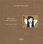 Dino Buzzati, Eppe Ramazzotti, Lorenzo Viganò - Il libro delle pipe