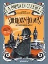 Laura Lodetti, Elisabetta Stoinich - Sherlock Holmes. A prova di classici