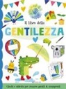 Lindsey Sagar - Il libro della gentilezza