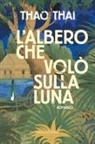 Thao Thai - L' albero che volò sulla luna