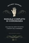 Georges Muchery - Manuale completo di chiromanzia
