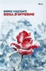 Pippo Visconti - Rosa d'inverno