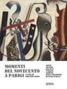 Giovanni Casini - Momenti del Novecento a Parigi