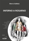 Marco Gabbas - Inferno a Rosarno