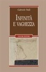 Gabriele Pulli - Infinità e vaghezza