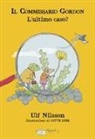 Ulf Nilsson, Gitte Spee - Il commissario Gordon. L'ultimo caso?