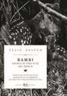 Felix Salten, Simone Massi - Bambi. Storia di una vita nel bosco