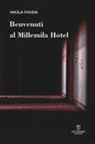 Majla Fadda - Benvenuti al Millemila Hotel