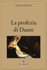 George G. Byron - La profezia di Dante